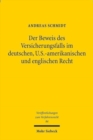 Der Beweis des Versicherungsfalls im deutschen, U.S.-amerikanischen und englischen Recht - Book