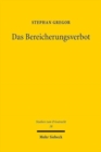 Das Bereicherungsverbot : Ausdruck der Trennung von Schaden und Haftung - Book