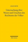 Untersuchung uber Wesen und Ursachen des Reichtums der Volker - Book