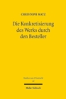 Die Konkretisierung des Werks durch den Besteller - Book