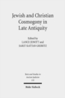 Jewish and Christian Cosmogony in Late Antiquity - Book