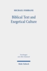 Biblical Text and Exegetical Culture : Collected Essays - Book