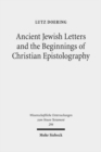 Ancient Jewish Letters and the Beginnings of Christian Epistolography - Book