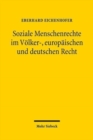 Soziale Menschenrechte im Volker-, europaischen und deutschen Recht - Book