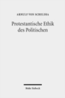 Protestantische Ethik des Politischen - Book