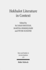 Hekhalot Literature in Context : Between Byzantium and Babylonia - Book