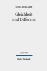 Gleichheit und Differenz : Die Wurde des Menschen und die Souveranitatsanspruche der Volker im Spiegel der politischen Moderne - Book
