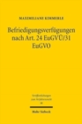 Befriedigungsverfugungen nach Art. 24 EuGVU/31 EuGVO : Zur Umgehung der Hauptsachegerichtsstande gem. Art. 2,5 ff. EUGVU/EUGVO durch Maßnahmen des nationalen einstweiligen Rechtsschutzes - Book