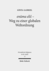 enuma elis - Weg zu einer globalen Weltordnung : Pragmatik, Struktur und Semantik des babylonischen "Lieds auf Marduk" - Book