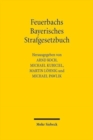 Feuerbachs Bayerisches Strafgesetzbuch : Die Geburt liberalen, modernen und rationalen Strafrechts - Book