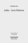 Judaa - Syria Palastina : Die Auseinandersetzung einer Provinz mit romischer Politik und Kultur - Book