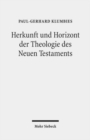 Herkunft und Horizont der Theologie des Neuen Testaments - Book