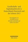 Gesellschafts- und Kapitalmarktrecht in Deutschland, OEsterreich und der Schweiz 2013 - Book