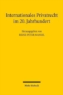 Internationales Privatrecht im 20. Jahrhundert : Der Einfluss von Gerhard Kegel und Alexander Luderitz auf das Kollisionsrecht - Book