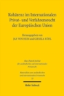 Koharenz im Internationalen Privat- und Verfahrensrecht der Europaischen Union - Book