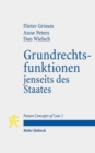 Grundrechtsfunktionen jenseits des Staates - Book