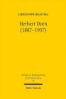 Herbert Dorn (1887-1957) : Pionier und Wegbereiter im Internationalen Steuerrecht - Book