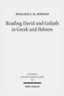 Reading David and Goliath in Greek and Hebrew : A Literary Approach - Book