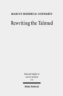 Rewriting the Talmud : The Fourth Century Origins of Bavil Rosh Hashanah - Book