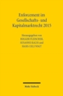 Enforcement im Gesellschafts- und Kapitalmarktrecht 2015 : Funftes Deutsch-oesterreichisch-schweizerisches Symposium - Book