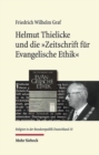 Helmut Thielicke und die 'Zeitschrift fur Evangelische Ethik' - Book