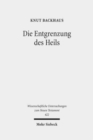 Die Entgrenzung des Heils : Gesammelte Studien zur Apostelgeschichte - Book