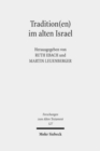 Tradition(en) im alten Israel : Konstruktion, Transmission und Transformation - Book