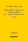 Rechtsschutz bei uberlangen Gerichtsverfahren im Lichte der Vorgaben des EGMR - Book