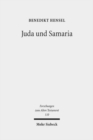 Juda und Samaria : Zum Verhaltnis zweier nach-exilischer Jahwismen - Book