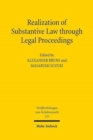 Realization of Substantive Law through Legal Proceedings - Book