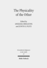 The Physicality of the Other : Masks from the Ancient Near East and the Eastern Mediterranean - Book