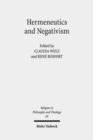 Hermeneutics and Negativism : Existential Ambiguities of Self-Understanding - Book