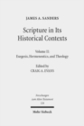 Scripture in Its Historical Contexts : Volume II: Exegesis, Hermeneutics, and Theology - Book