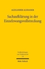 Sachaufklarung in der Einzelzwangsvollstreckung : Vermogensbezogene Informationsgewinnung in der Zwangsvollstreckung im Spannungsfeld zwischen Glaubigerinteressen und Schuldnerschutz: Eine Untersuchun - Book