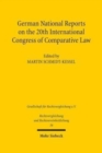 German National Reports on the 20th International Congress of Comparative Law - Book