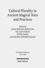 Cultural Plurality in Ancient Magical Texts and Practices : Graeco-Egyptian Handbooks and Related Traditions - Book