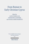 From Roman to Early Christian Cyprus : Studies in Religion and Archaeology - Book