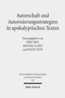 Autorschaft und Autorisierungsstrategien in apokalyptischen Texten - Book