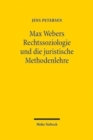 Max Webers Rechtssoziologie und die juristische Methodenlehre - Book