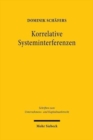 Korrelative Systeminterferenzen : Zum Verhaltnis von Offentlichem Recht und Privatrecht am Beispiel des Finanzdienstleistungsaufsichtsrechts - Book