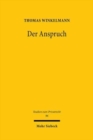 Der Anspruch : Funktion, Entstehung, Anknupfungen - Book