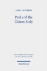Paul and the Citizen Body : Egalitarian Athletics and Veiling Instructions in 1 Corinthians - Book
