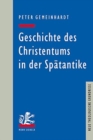 Geschichte des Christentums in der Spatantike - Book