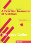Lehr- und Ubungsbuch der deutschen Grammatik : A Practice Grammar of German (En - Book
