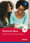 Deutsch uben : Wortschatz & Grammatik A1 - Book
