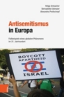 Antisemitismus in Europa : Fallbeispiele eines globalen PhAnomens im 21. Jahrhundert - Book
