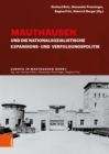Mauthausen und die nationalsozialistische Expansions- und Verfolgungspolitik - Book