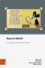 Beyond MAUS : The Legacy of Holocaust Comics - Book