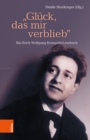 “Gluck, das mir verblieb” : Ein Erich Wolfgang Korngold-Lesebuch - Book