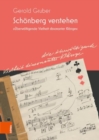 Schonberg verstehen : »Uberwaltigende Vielheit dissonanter Klange« - Book